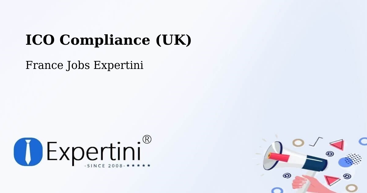 UK Data Protection & ICO Compliance – Nice - France Jobs Expertini