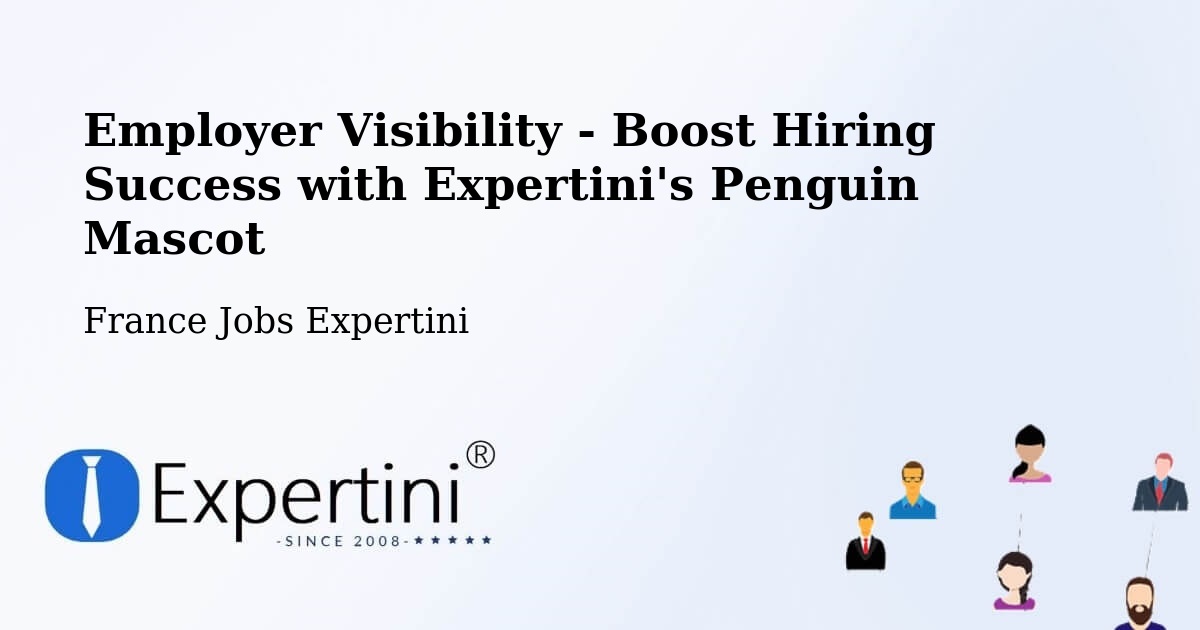 Employer Visibility Strategy – Nice - France Jobs Expertini