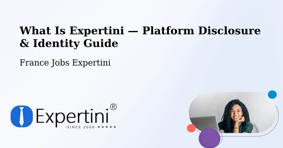 What Is Expertini — Platform Disclosure & Identity Guide – Nice